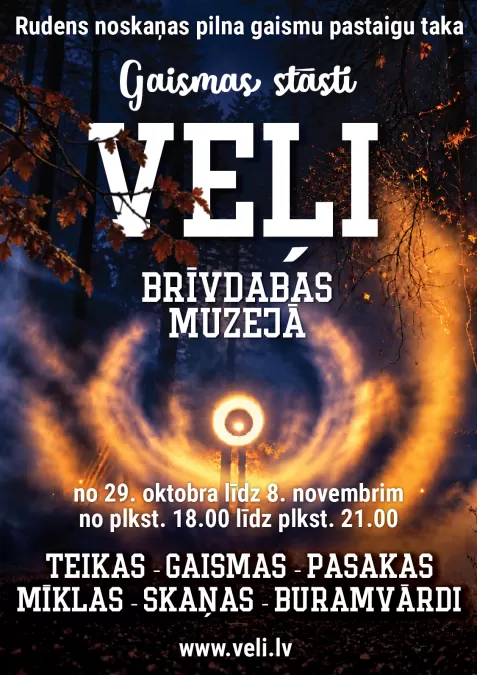 Veļi — rudens gaismas taka Brīvdabas muzejā