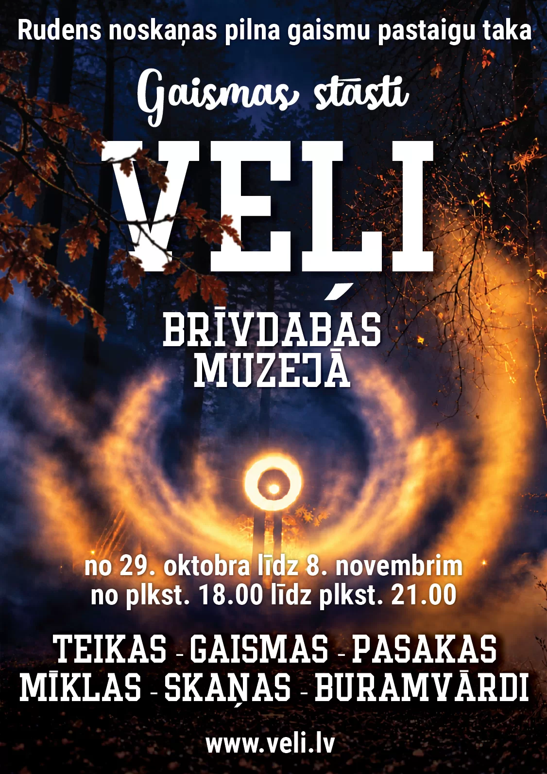 Veļi — rudens gaismas taka Brīvdabas muzejā