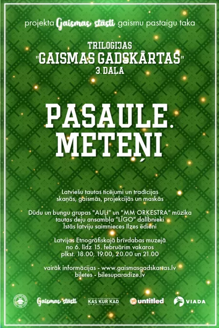 Meteņu laika gaismas taka "Pasaule. Meteņi"
